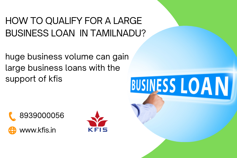Large Business Loan in Tamilnadu