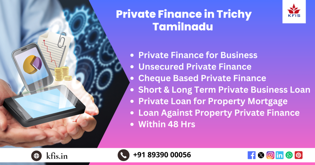 Private Finance In Trichy