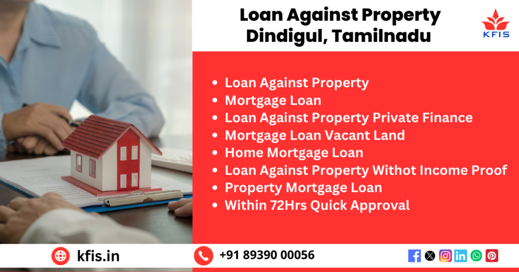 Loan Against Property In Dindigul