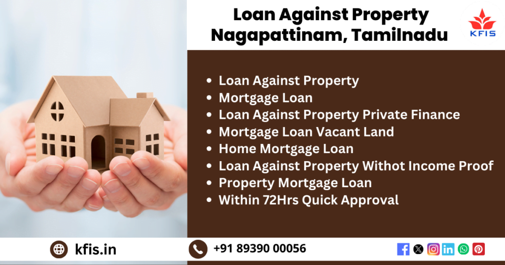 Loan Against Property In Nagapattinam