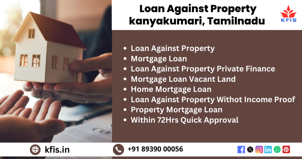 Loan Against Property In kanyakumari