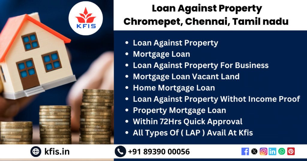 Loan Against Property In Chromepet