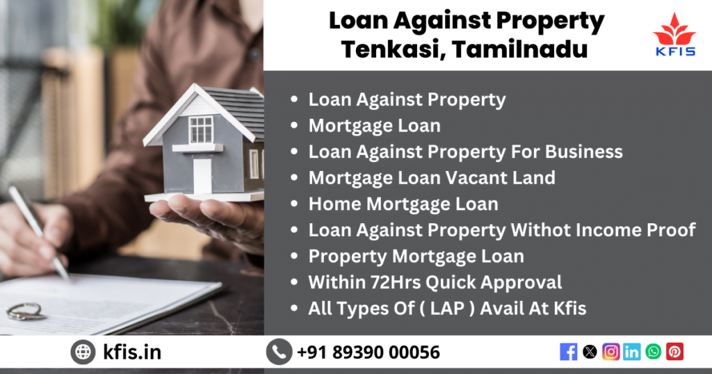 Loan Against Property In Tenkasi