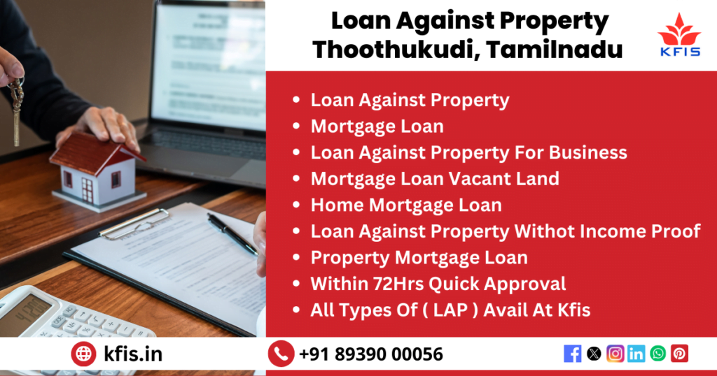 Loan Against Property In Thoothukudi