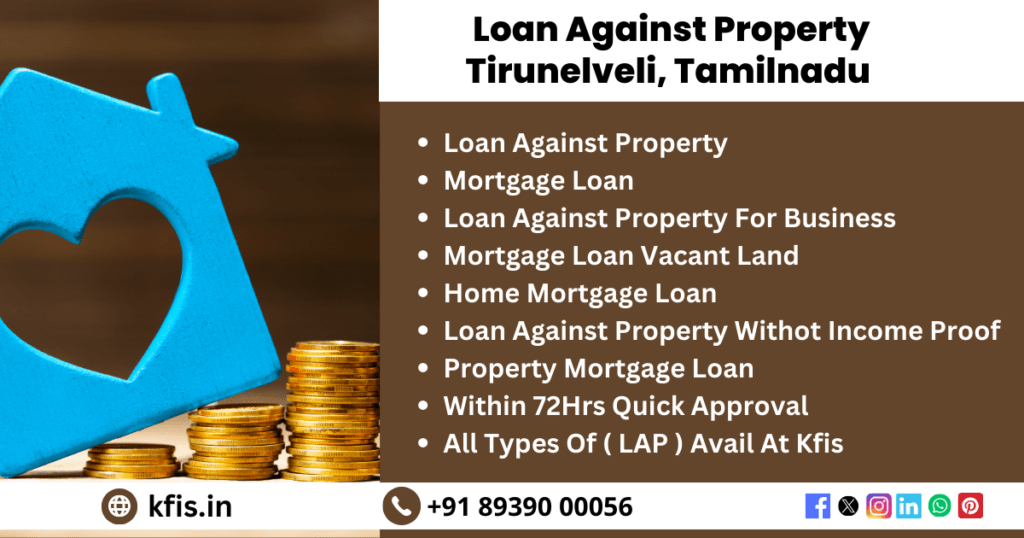 Loan Against Property In Tirunelveli