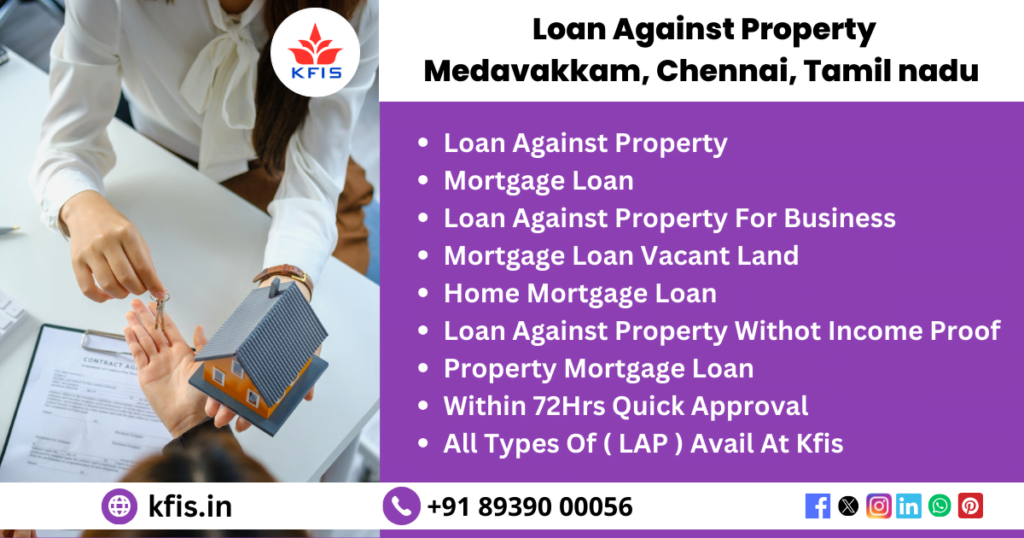 Loan Against Property In Medavakkam