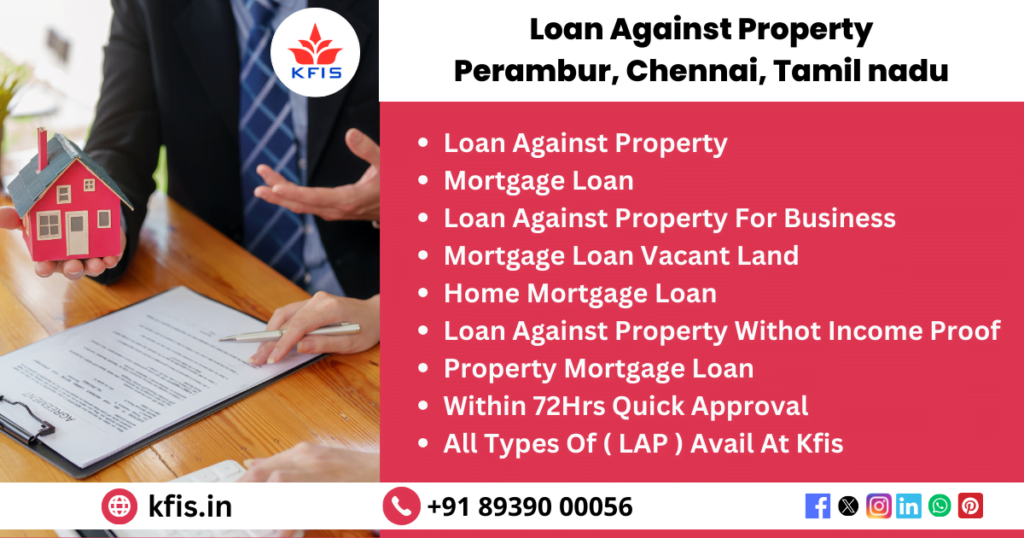 Loan Against Property In Perambur