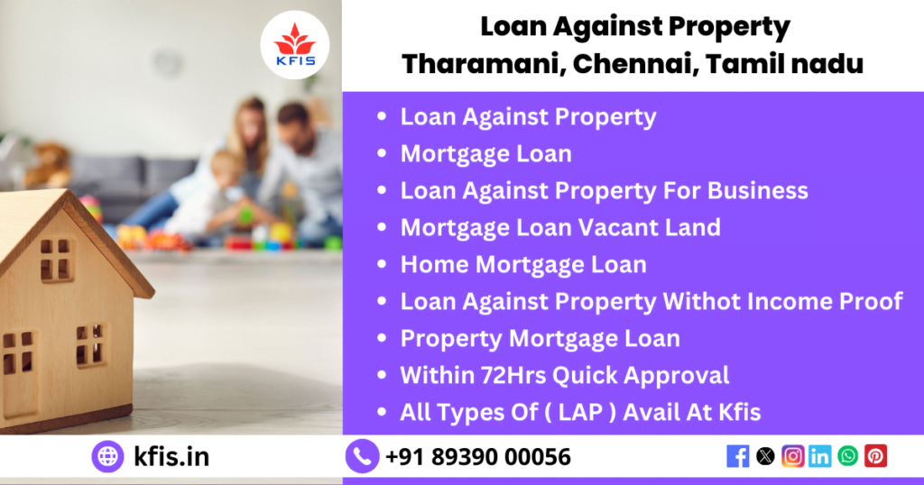 Loan Against Property in Tharamani