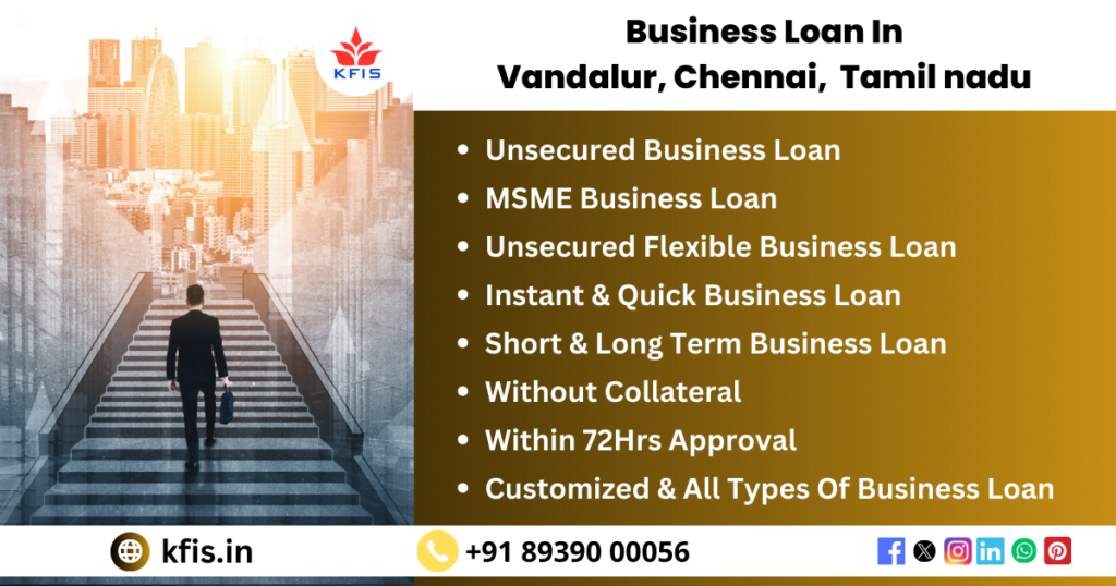 Business Loan In Vandalur