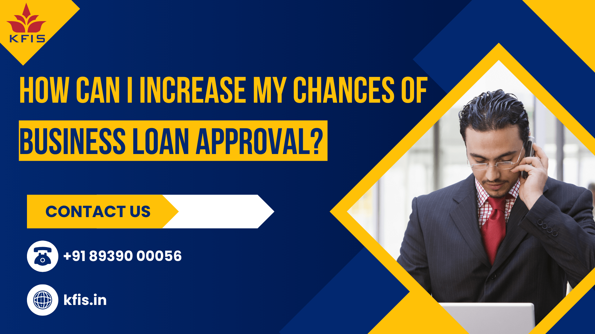 How Can I Increase My Chances of Business Loan Approval