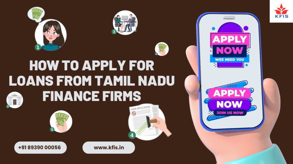 How to Apply for Loans from Tamil Nadu Finance Firms